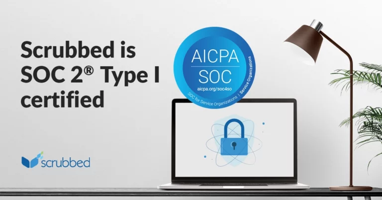 Scrubbed Receives SOC 2 Report